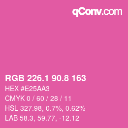 カラーコード: RGB 226.1 90.8 163 | qconv.com
