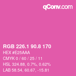 カラーコード: RGB 226.1 90.8 170 | qconv.com