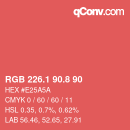 カラーコード: RGB 226.1 90.8 90 | qconv.com