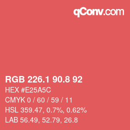 カラーコード: RGB 226.1 90.8 92 | qconv.com