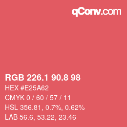 カラーコード: RGB 226.1 90.8 98 | qconv.com