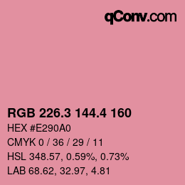 カラーコード: RGB 226.3 144.4 160 | qconv.com