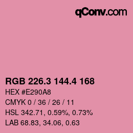 カラーコード: RGB 226.3 144.4 168 | qconv.com