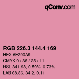 カラーコード: RGB 226.3 144.4 169 | qconv.com