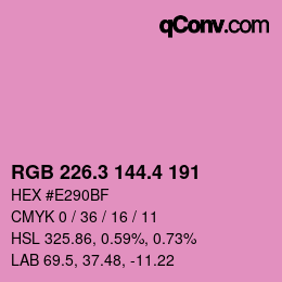 カラーコード: RGB 226.3 144.4 191 | qconv.com