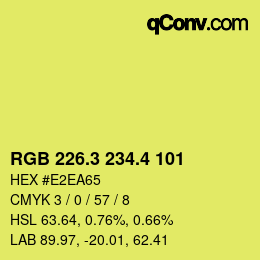 カラーコード: RGB 226.3 234.4 101 | qconv.com