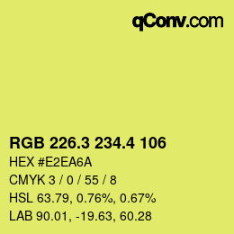 カラーコード: RGB 226.3 234.4 106 | qconv.com