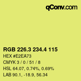 カラーコード: RGB 226.3 234.4 115 | qconv.com