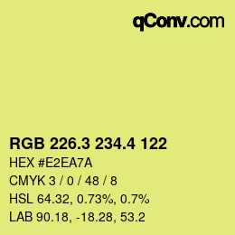 カラーコード: RGB 226.3 234.4 122 | qconv.com