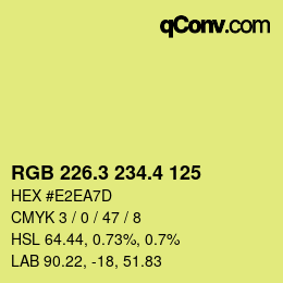 カラーコード: RGB 226.3 234.4 125 | qconv.com