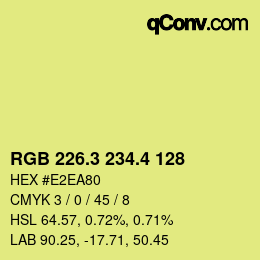 カラーコード: RGB 226.3 234.4 128 | qconv.com