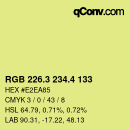 カラーコード: RGB 226.3 234.4 133 | qconv.com