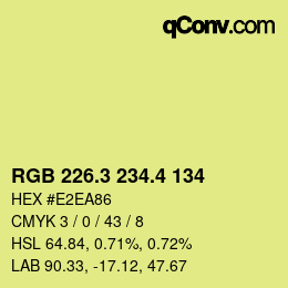 カラーコード: RGB 226.3 234.4 134 | qconv.com