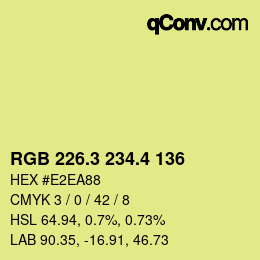 カラーコード: RGB 226.3 234.4 136 | qconv.com