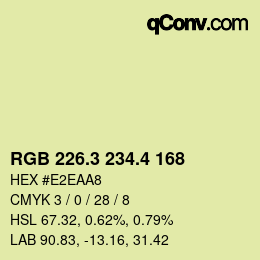 カラーコード: RGB 226.3 234.4 168 | qconv.com