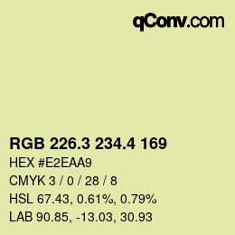 カラーコード: RGB 226.3 234.4 169 | qconv.com