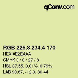 カラーコード: RGB 226.3 234.4 170 | qconv.com