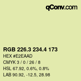 カラーコード: RGB 226.3 234.4 173 | qconv.com