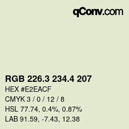 カラーコード: RGB 226.3 234.4 207 | qconv.com