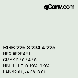 カラーコード: RGB 226.3 234.4 225 | qconv.com