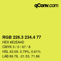 カラーコード: RGB 226.3 234.4 77 | qconv.com