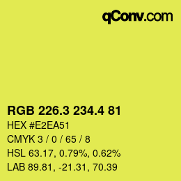カラーコード: RGB 226.3 234.4 81 | qconv.com