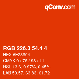 カラーコード: RGB 226.3 54.4 4 | qconv.com