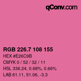 カラーコード: RGB 226.7 108 155 | qconv.com