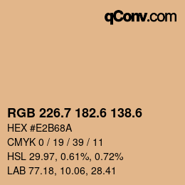 カラーコード: RGB 226.7 182.6 138.6 | qconv.com