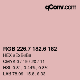 カラーコード: RGB 226.7 182.6 182 | qconv.com