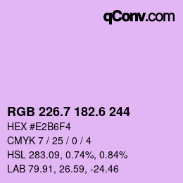 カラーコード: RGB 226.7 182.6 244 | qconv.com