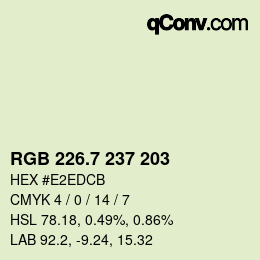 カラーコード: RGB 226.7 237 203 | qconv.com