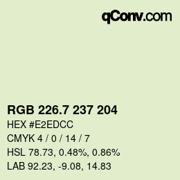 カラーコード: RGB 226.7 237 204 | qconv.com