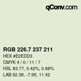 カラーコード: RGB 226.7 237 211 | qconv.com