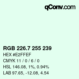 カラーコード: RGB 226.7 255 239 | qconv.com