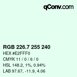 カラーコード: RGB 226.7 255 240 | qconv.com