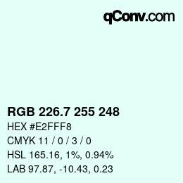 カラーコード: RGB 226.7 255 248 | qconv.com