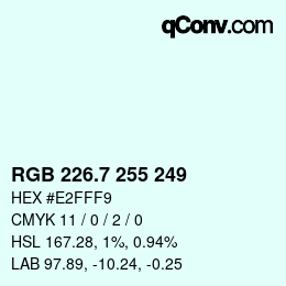 カラーコード: RGB 226.7 255 249 | qconv.com