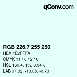カラーコード: RGB 226.7 255 250 | qconv.com