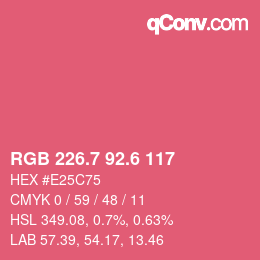 カラーコード: RGB 226.7 92.6 117 | qconv.com