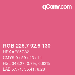 カラーコード: RGB 226.7 92.6 130 | qconv.com