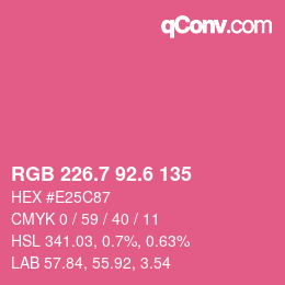 カラーコード: RGB 226.7 92.6 135 | qconv.com