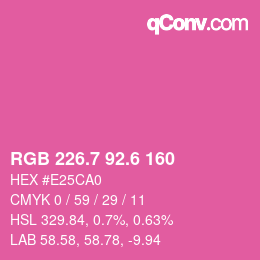 カラーコード: RGB 226.7 92.6 160 | qconv.com