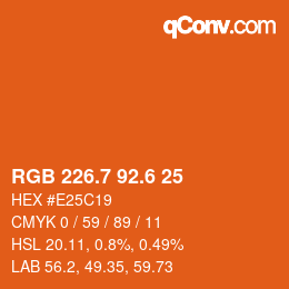 カラーコード: RGB 226.7 92.6 25 | qconv.com