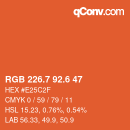 カラーコード: RGB 226.7 92.6 47 | qconv.com