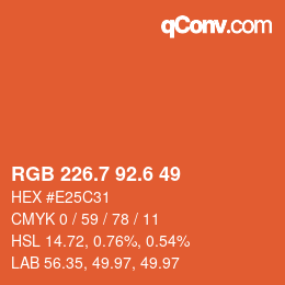 カラーコード: RGB 226.7 92.6 49 | qconv.com