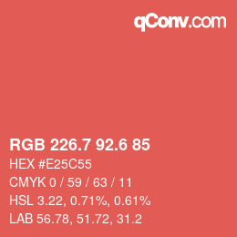 カラーコード: RGB 226.7 92.6 85 | qconv.com