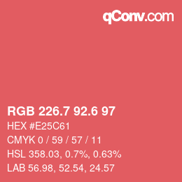 カラーコード: RGB 226.7 92.6 97 | qconv.com