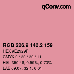 カラーコード: RGB 226.9 146.2 159 | qconv.com