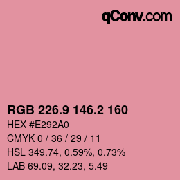 カラーコード: RGB 226.9 146.2 160 | qconv.com